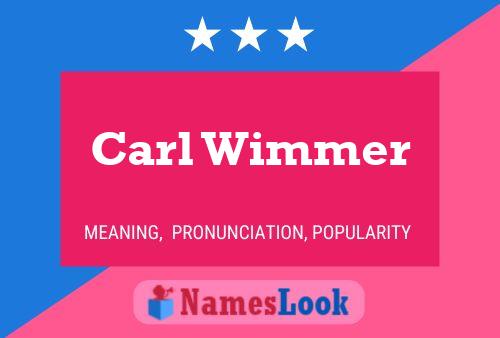 Carl Wimmer 名字海报