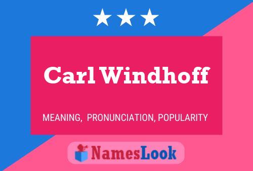 Carl Windhoff 名字海报