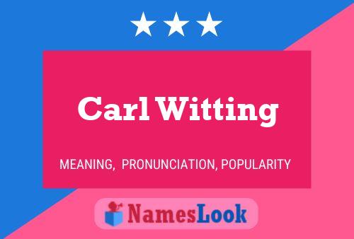 Carl Witting 名字海报