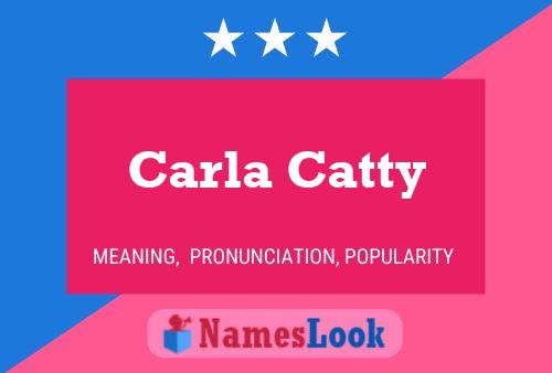 Carla Catty 名字海报