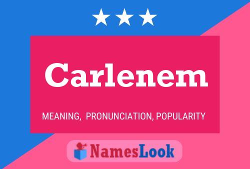 Carlenem 名字海报