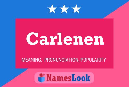 Carlenen 名字海报