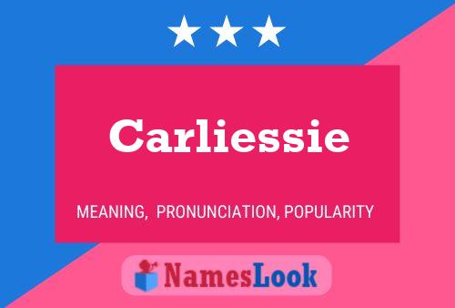 Carliessie 名字海报