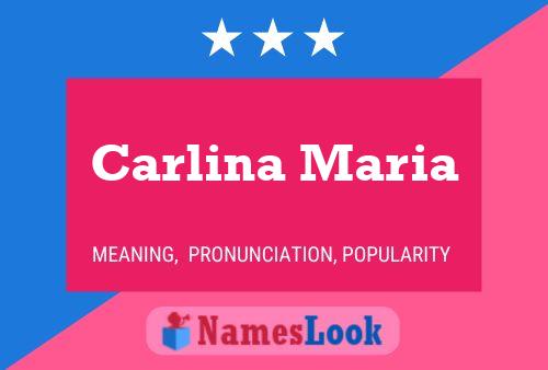 Carlina Maria 名字海报