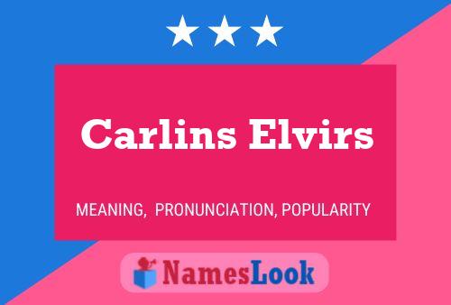 Carlins Elvirs 名字海报