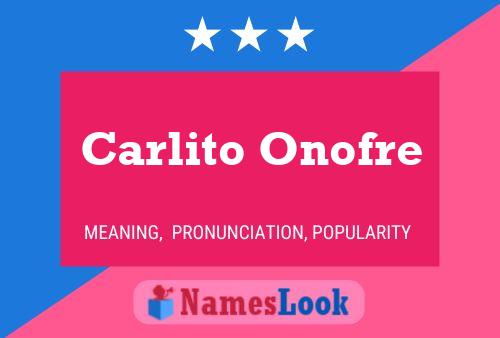 Carlito Onofre 名字海报