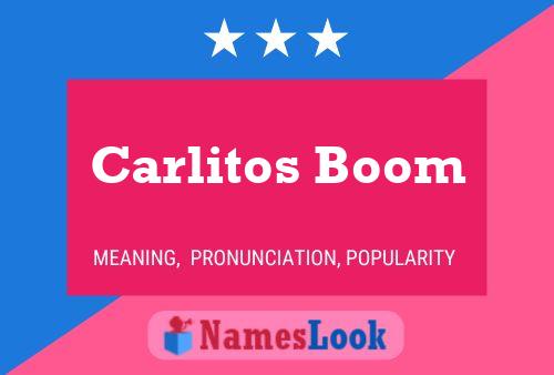 Carlitos Boom 名字海报