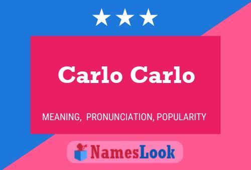 Carlo Carlo 名字海报