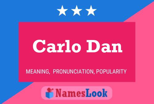 Carlo Dan 名字海报