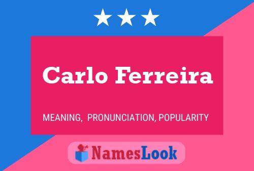 Carlo Ferreira 名字海报