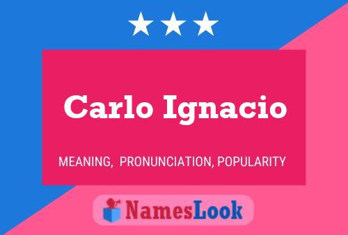 Carlo Ignacio 名字海报