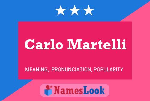 Carlo Martelli 名字海报