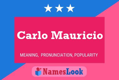 Carlo Mauricio 名字海报