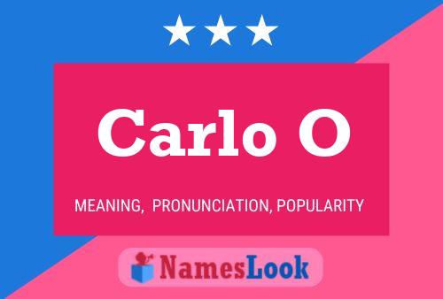 Carlo O 名字海报