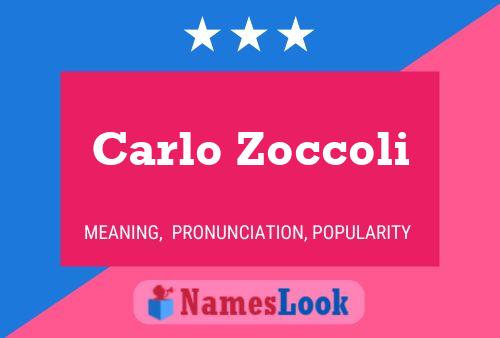 Carlo Zoccoli 名字海报