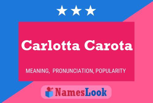 Carlotta Carota 名字海报