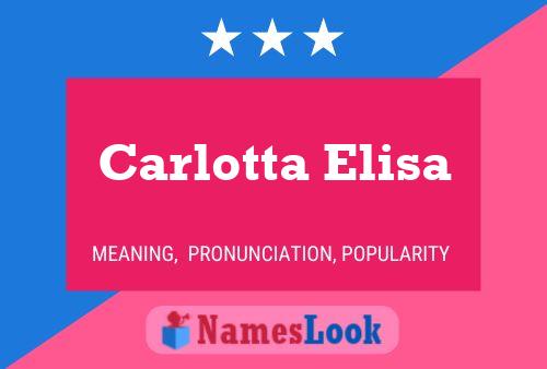 Carlotta Elisa 名字海报