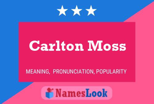 Carlton Moss 名字海报