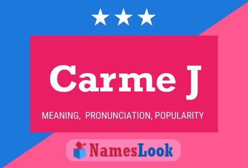 Carme J 名字海报