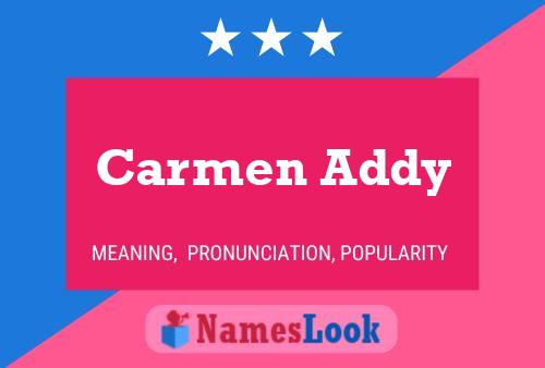 Carmen Addy 名字海报