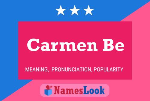 Carmen Be 名字海报