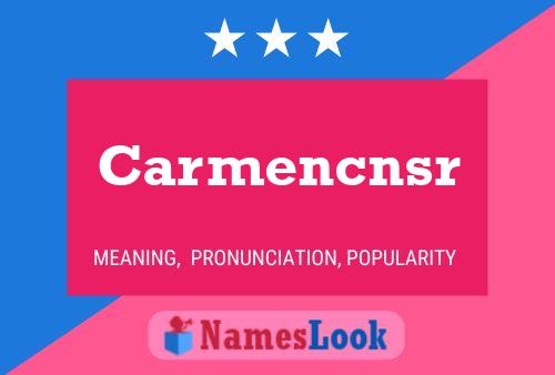 Carmencnsr 名字海报