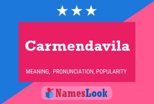 Carmendavila 名字海报