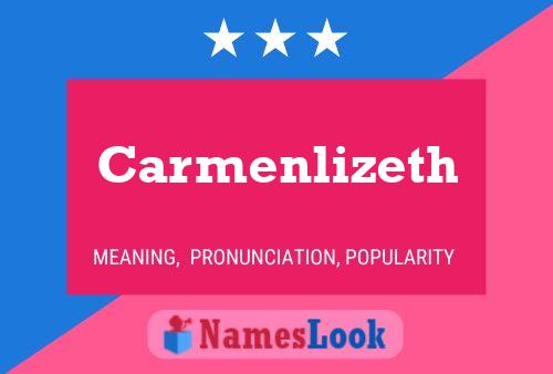 Carmenlizeth 名字海报