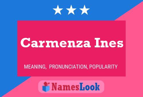 Carmenza Ines 名字海报