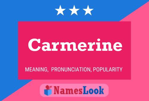 Carmerine 名字海报