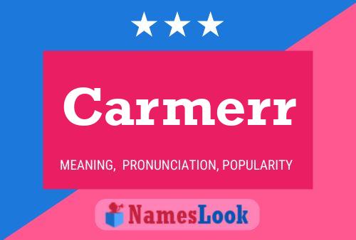 Carmerr 名字海报