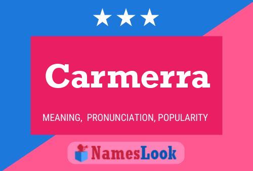 Carmerra 名字海报