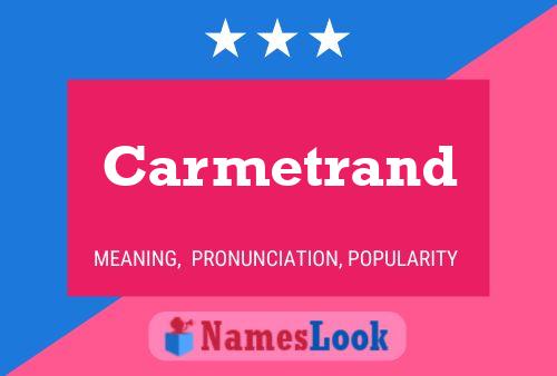 Carmetrand 名字海报