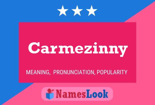 Carmezinny 名字海报