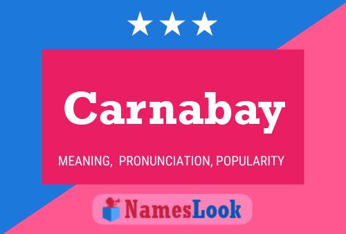 Carnabay 名字海报