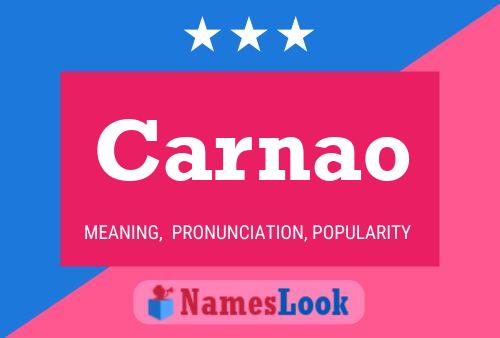 Carnao 名字海报