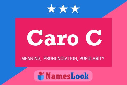 Caro C 名字海报