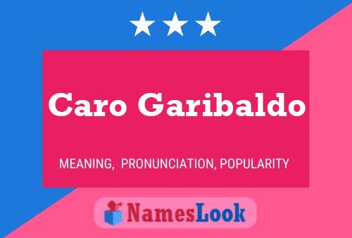 Caro Garibaldo 名字海报