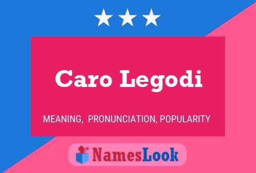 Caro Legodi 名字海报