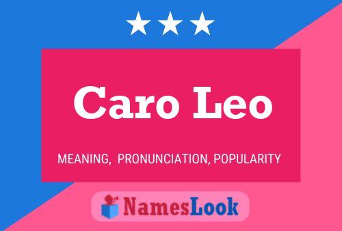 Caro Leo 名字海报