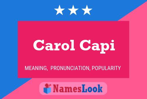 Carol Capi 名字海报