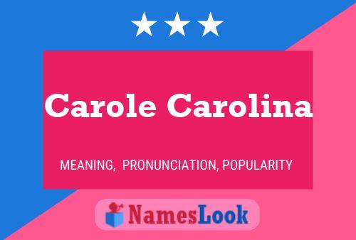 Carole Carolina 名字海报