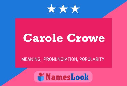 Carole Crowe 名字海报