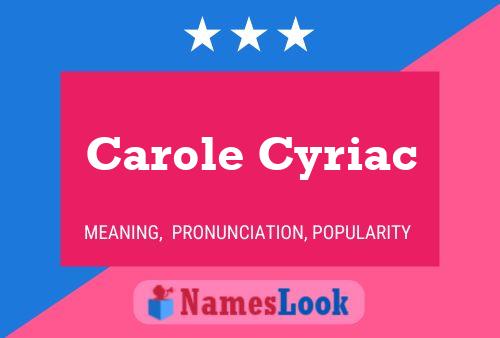 Carole Cyriac 名字海报