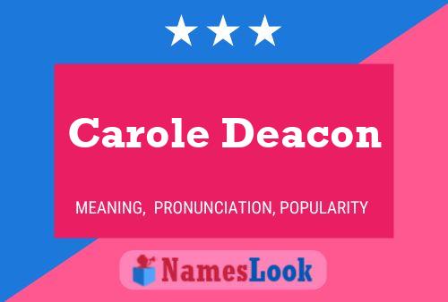 Carole Deacon 名字海报