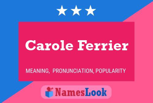 Carole Ferrier 名字海报