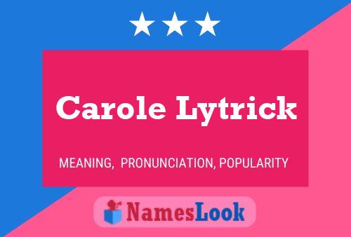 Carole Lytrick 名字海报