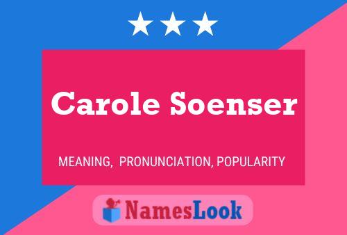 Carole Soenser 名字海报