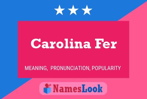 Carolina Fer 名字海报