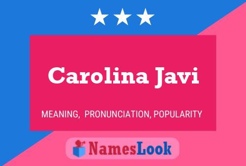 Carolina Javi 名字海报